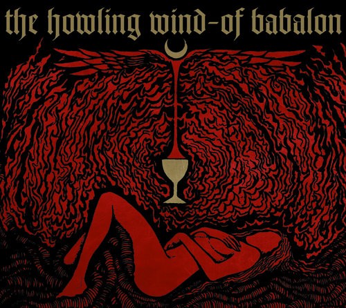 The Howling Wind - Of Babalon